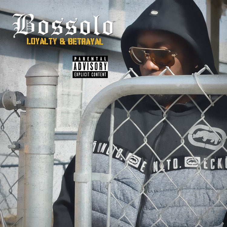 Bossolo - Loyalty & Betrayal *Autographed* (2024) (CD)