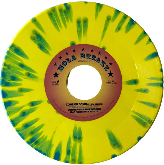 Connie Price & The Keystones ft. Fullee Love (aka Soup of Jurassic 5) + Hasizzle - Come On Down (To New Orleans) b/w Come On Down (To New Orleans) (Professor Shorthair Bounce Remix) (2024) (Yellow w/Blue Splatter 7")