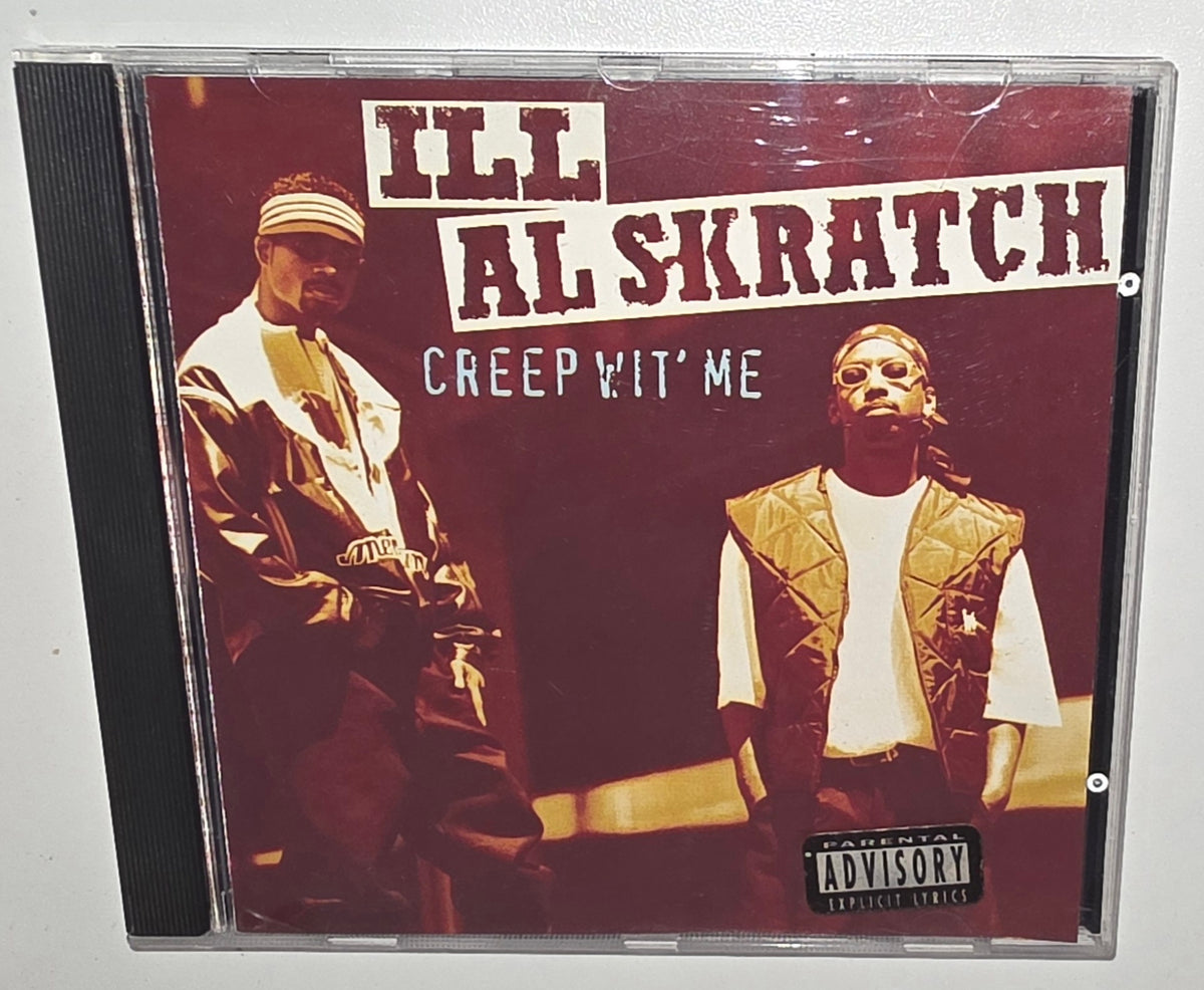Ill Al Skratch – Creep Wit' Me (1994) (Misprint Version CD)