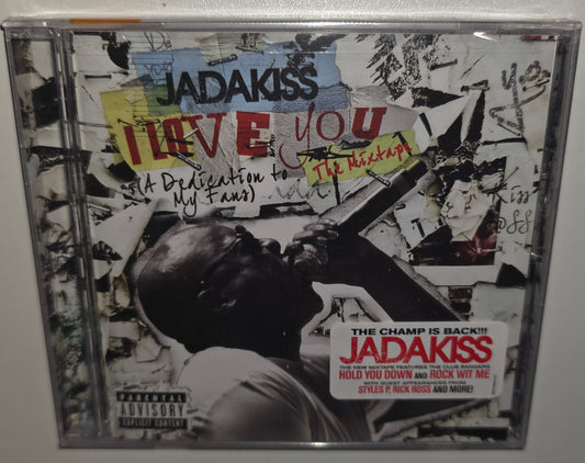 Jadakiss – I Love You (A Dedication To My Fans) (The Mixtape) (2011) (CD)
