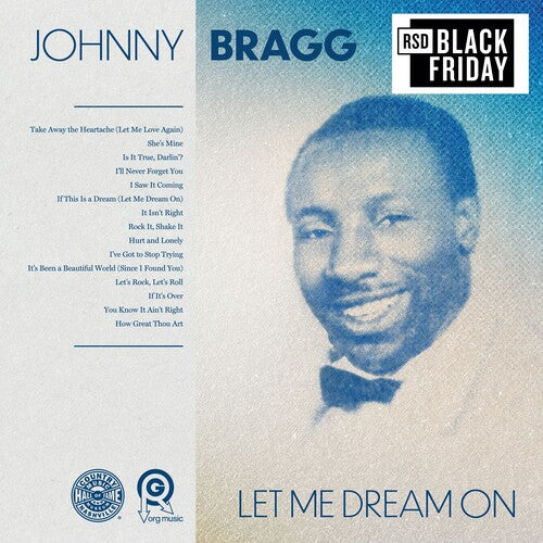 Johnny Bragg - Let Me Dream On (2024 BF RSD) (Limited Edition Vinyl LP)