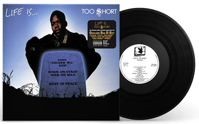 Too $hort – Life Is...Too $hort (2021 Reissue) (Black Vinyl LP)