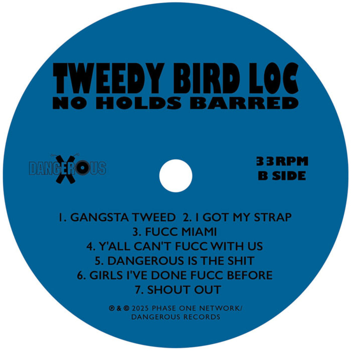 Tweedy Bird Loc - No Holds Barred (2025 Reissue) (Limited Edition Vinyl LP)