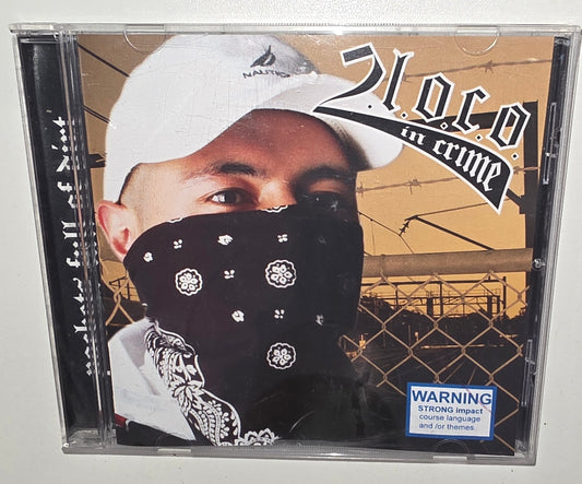 2.L.O.C.O. In Crime – Pockets Full Of Dirt (2006) (CD)