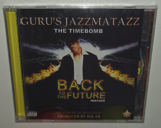 Guru – Jazzmatazz The Timebomb: Back To The Future Mixtape (2008) (CD)