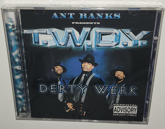 Ant Banks Presents T.W.D.Y. – Derty Werk (1999) (CD)