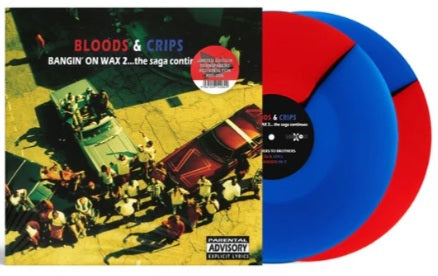 Bloods & Crips – Bangin’ On Wax 2…The Saga Continues (2026 Reissue) (Limited Edition Blue & Red Split Colour Vinyl LP)