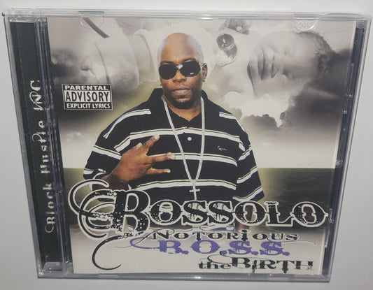 Bossolo – Notorious B.O.S.S. The Birth (2010) (CD)
