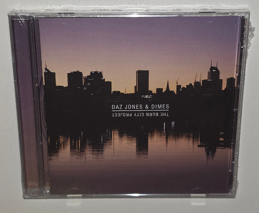 Daz Jones & Dimes - The Burn City Project (2017) (CD)
