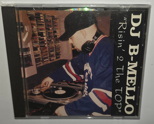 DJ B-Mello ‎– Risin' 2 The Top (1997) (DJ Mix CD)