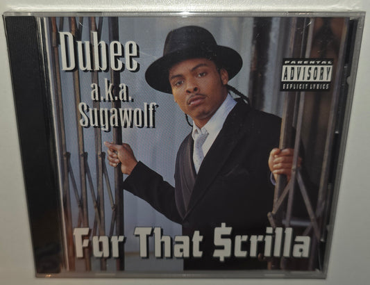 Dubee a.k.a. Sugawolf – For That $crilla (1997) (CD)