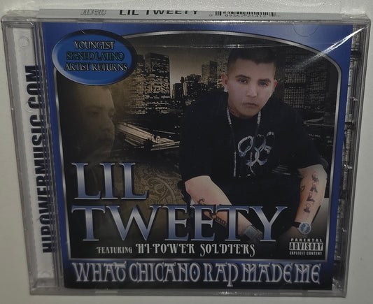 Lil Tweety – What Chicano Rap Made Me (2010) (CD)