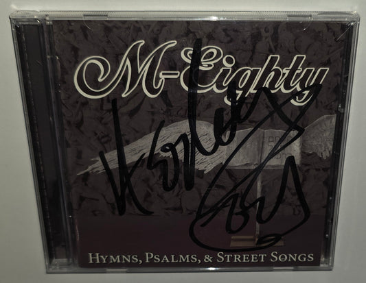 M-Eighty – Hymns, Psalms & Street Songs *Autographed* (2007) (CD)