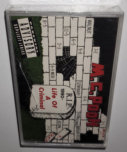 M.C. Pooh  – Life Of A Criminal (1990) (Cassette Tape)