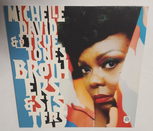 Michelle David & The True-tones - Brothers & Sisters (2024) (Vinyl LP)
