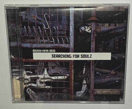 Raven + Myk Reid – Searching For Soulz (2013) (CD)