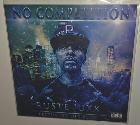 Ruste Juxx Featuring DJ 2 Buck – No Competition (2019) (Limited Edition 7" Vinyl Single)