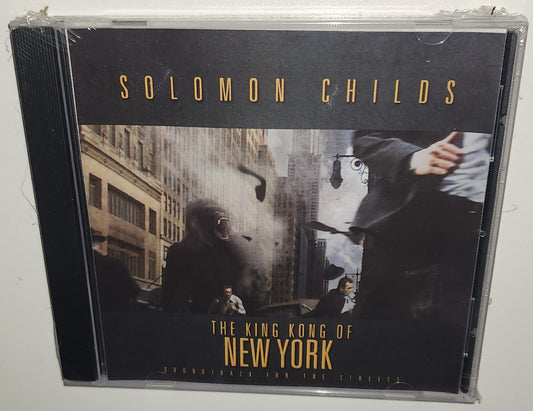 Solomon Childs – The King Kong Of New York: Soundtrack For The Streets (2006) (CD)